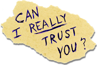 Can I REALLY Trust You.png